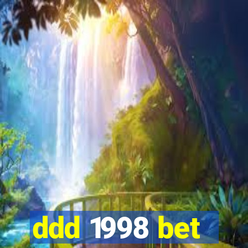 ddd 1998 bet